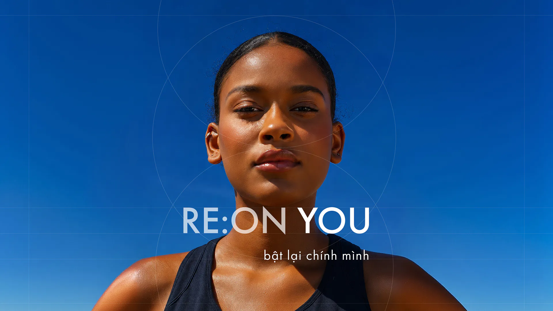 RE:ON YOU - Bật lại chính mình